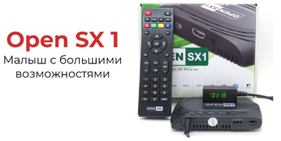 Спутниковый ресивер Open SX 1 - обзор меню, поиск каналов, T2MI, сетевые приложения.
